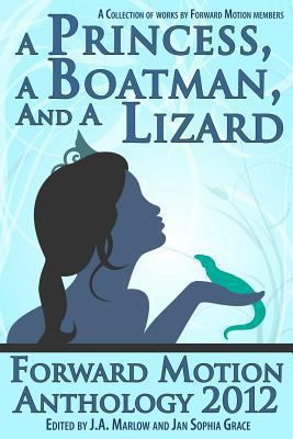 A Princess, a Boatman, and a Lizard (Forward Mo... 1481212877 Book Cover