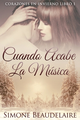 Cuando Acabe La Música [Spanish] [Large Print] 4824106281 Book Cover