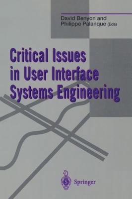 Critical Issues in User Interface Systems Engin... 3540199640 Book Cover