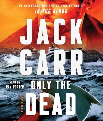 Only the Dead: A Thriller 1797154737 Book Cover