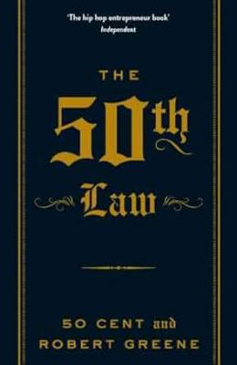 The 50th Law (The Robert Greene Collection) – P... B0FD7SQLWF Book Cover