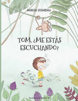 Tom, ¿me estás escuchando? [Spanish] B0B19XLM4G Book Cover