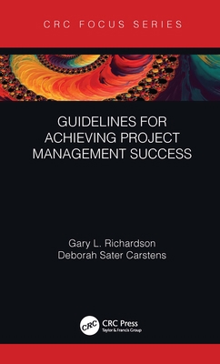 Guidelines for Achieving Project Management Suc... 1032112352 Book Cover