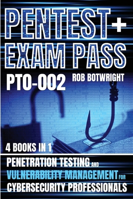 Pentest+ Exam Pass: Penetration Testing And Vul... 1839387882 Book Cover
