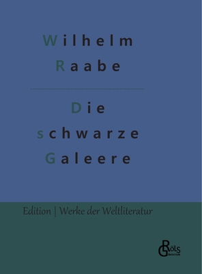 Die schwarze Galeere [German] 398828226X Book Cover