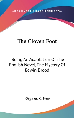 The Cloven Foot: Being An Adaptation Of The Eng... 0548538549 Book Cover