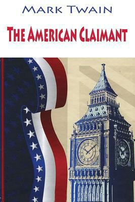 The American Claimant 1540461262 Book Cover