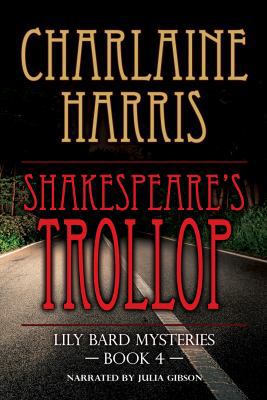 Shakespeare's Trollop (Lily Bard Mysteries, Boo... 1440745641 Book Cover