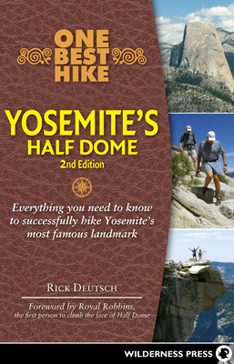 One Best Hike: Yosemite's Half Dome 0899979319 Book Cover