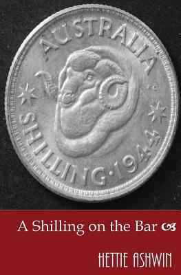 A Shilling on the Bar 149376912X Book Cover