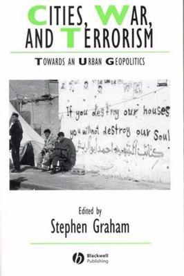 Cities, War, and Terrorism: Towards an Urban Ge... 1405115750 Book Cover