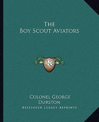 The Boy Scout Aviators 1162689560 Book Cover