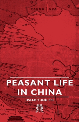 Peasant Life in China 1406704903 Book Cover