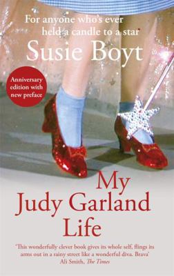 My Judy Garland Life 0349013381 Book Cover