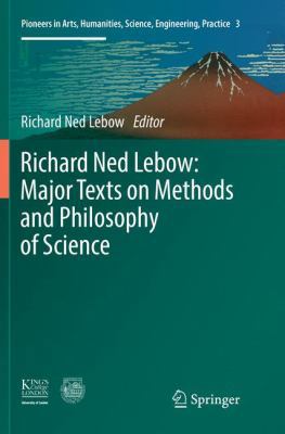 Richard Ned Lebow: Major Texts on Methods and P... 3319820184 Book Cover