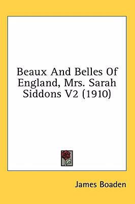 Beaux And Belles Of England, Mrs. Sarah Siddons... 1436652898 Book Cover