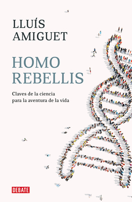Homo Rebellis (Spanish Edition) [Spanish] 8418006234 Book Cover