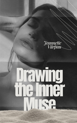 Drawing the Inner Muse 9916394989 Book Cover