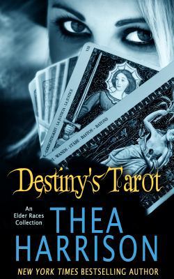 Destiny's Tarot: An Elder Races Collection 0997120096 Book Cover