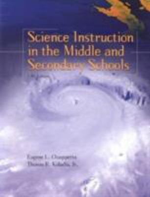 Science Instruction in the Middle and Secondary... 0130197343 Book Cover