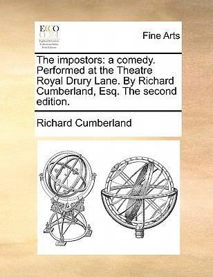 The Impostors: A Comedy. Performed at the Theat... 1170828159 Book Cover