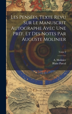 Les pensées. Texte revu sur le manuscrit autogr... [French] 1020480033 Book Cover