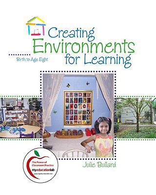 Creating Environments for Learning: Birth to Ag... 0136101038 Book Cover