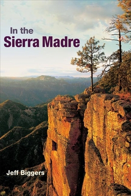 In the Sierra Madre 0252074998 Book Cover