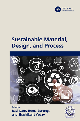 Sustainable Material, Design and Process 1032150521 Book Cover