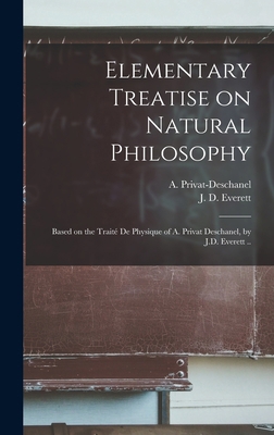 Elementary Treatise on Natural Philosophy: Base... 101378510X Book Cover