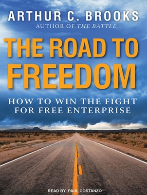 The Road to Freedom: How to Win the Fight for F... 1452608539 Book Cover