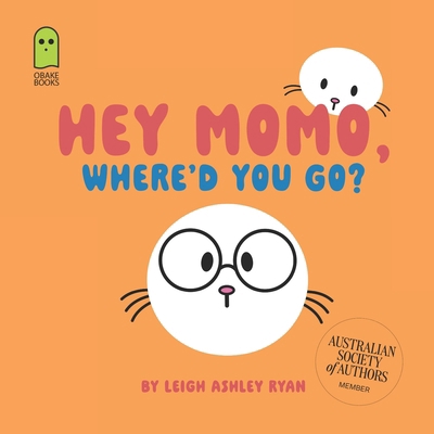 Hey Momo, Where'd You Go? B0H2CRSN6V Book Cover