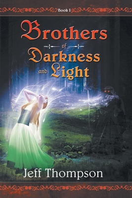 Brothers of Darkness and Light 1645503690 Book Cover