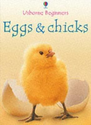 Eggs and Chicks (Usborne Beginners Series) 0746047029 Book Cover