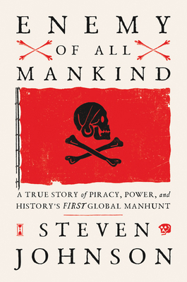 Enemy of All Mankind: A True Story of Piracy, P... 0735211604 Book Cover