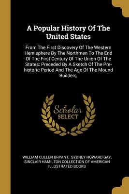 A Popular History Of The United States: From Th... 1012951642 Book Cover