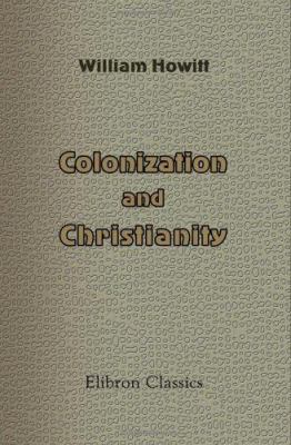 Colonization and Christianity: A popular histor... 1402189249 Book Cover