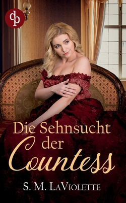 Die Sehnsucht der Countess [German] 3986379398 Book Cover