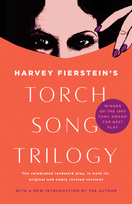 Torch Song Trilogy: Plays 0525618643 Book Cover