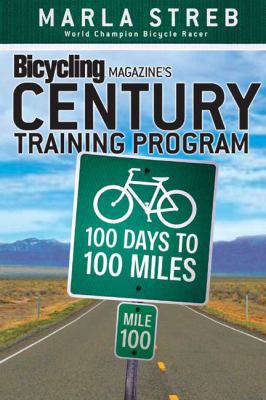 Bicycling Magazine's Century Training Program: ... B001G8WKW6 Book Cover