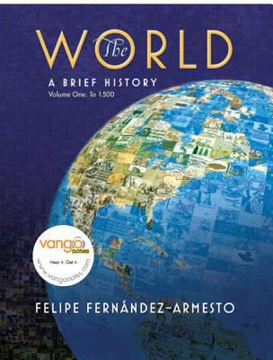 The World, Volume One: A Brief History: To 1500... 0136008879 Book Cover