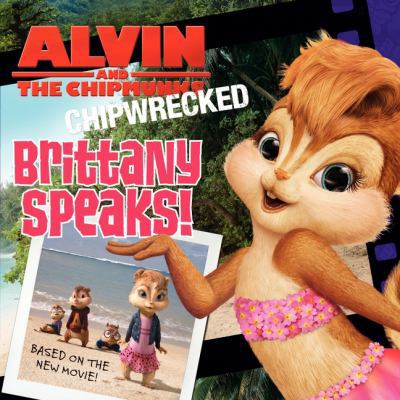 Alvin and the Chipmunks: Chipwrecked: Brittany ... 0062119079 Book Cover