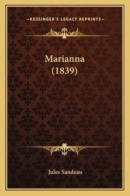 Marianna (1839) [French] 1165496151 Book Cover