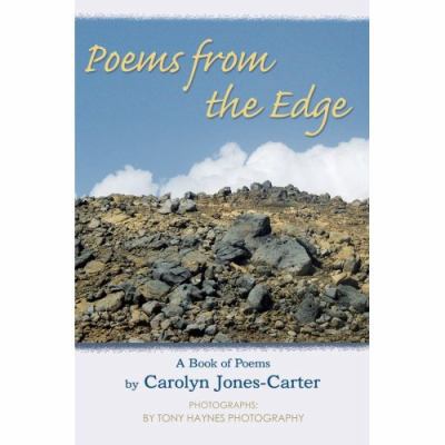 Poems from the Edge: A Book of Poems 0595440908 Book Cover