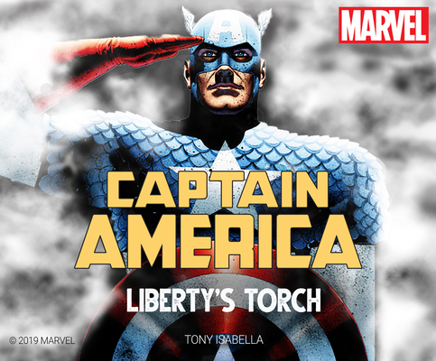 Captain America: Liberty's Torch 1974984400 Book Cover