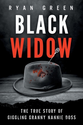 Black Widow: The True Story of Giggling Granny ... 1097268535 Book Cover