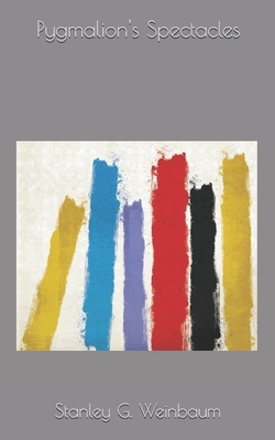 Pygmalion's Spectacles 1696954304 Book Cover