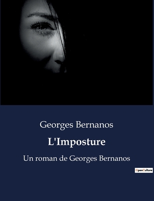 L'Imposture: Un roman de Georges Bernanos [French] B0BWX51XNJ Book Cover