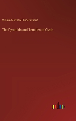 The Pyramids and Temples of Gizeh 338536132X Book Cover
