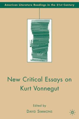 New Critical Essays on Kurt Vonnegut 0230616275 Book Cover